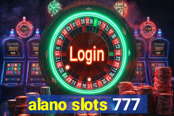 alano slots 777